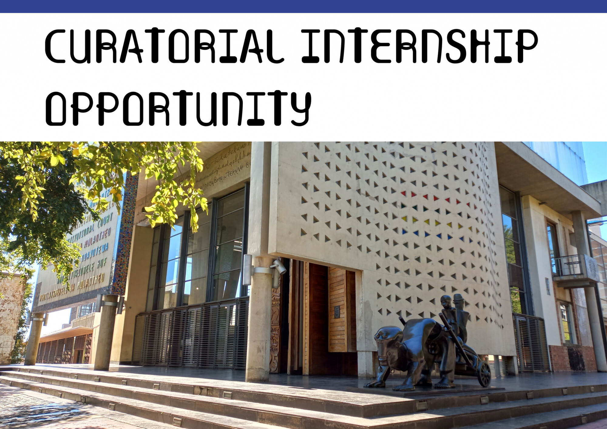 Copy of CURATORIAL INTERNSHIP OPPORTUNITY